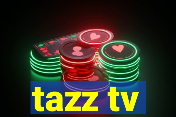 tazz tv